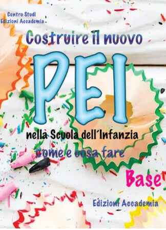 Costruire il nuovo Pei nella scuola dell'infanzia, Base