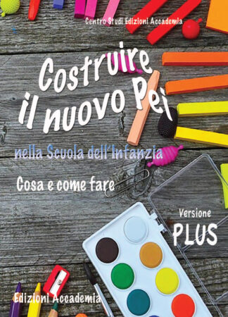 Costruire nuovo pei infanzia, Plus