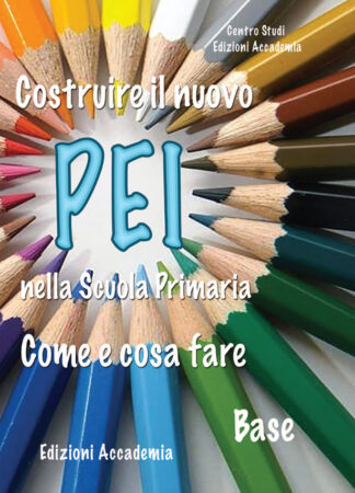 Copertina di Costruire il nuovo PEI nella Scuola Primaria, Base