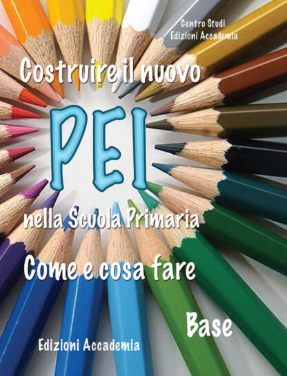 Copertina di Costruire il nuovo PEI nella Scuola Primaria, Base