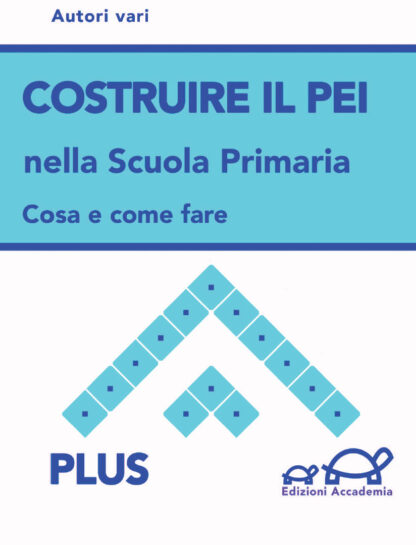 Copertina di Costruire il PEI nella Scuola Primaria, Plus 1