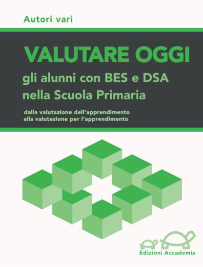 Valutare Oggi gli alunni BES e DSA nella Scuola Primaria, Copertina Edizioni Accademia